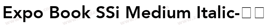 Expo Book SSi Medium Italic字体转换